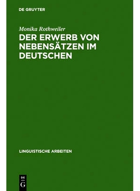 预订 Der Erwerb von Nebensätzen im Deutschen: Eine Pilotstudie: 9783484303027