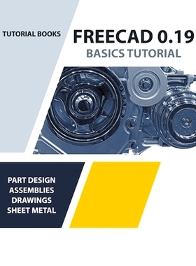 预订 FreeCAD 0.19 Basics Tutorial