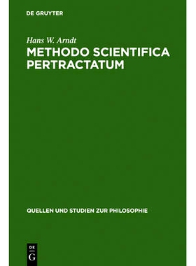 预订 Methodo scientifica pertractatum: Mos geometricus und Kalkülbegriff in der philosophischen Theorienbildung des 17.