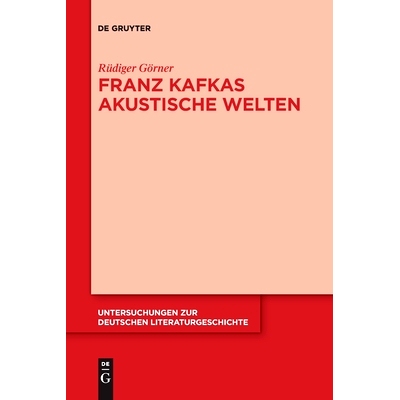 预订 Franz Kafkas akustische Welten: 9783110762914