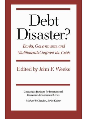 预订 Debt disaster?: banks, governments, and multilaterals confront the crisis: 9780814792339