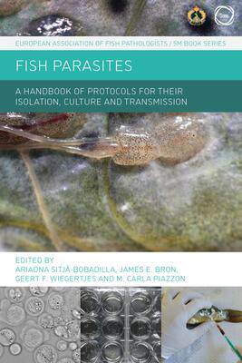 [预订]Fish Parasites: A Handbook of Protocols for their Isolation, Culture and Transmission 9781789181333