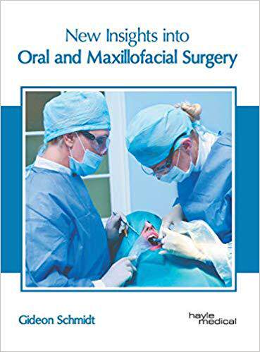 【预售】New Insights Into Oral and Maxillofacial Surgery
