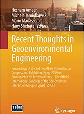 【预售】Recent Thoughts in Geoenvironmental Engineering: Proceedings of the 3rd Geomeast International Congress an...