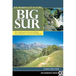 预订 Hiking and Backpacking Big Sur: A Complete Guide to the Trails of Big Sur, Ventana Wilderness, and Silver Peak Wild