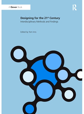 预订 Designing for the 21st Century: Volume II: Interdisciplinary Methods and Findings 面向21世纪的设计 第2卷：跨学科的