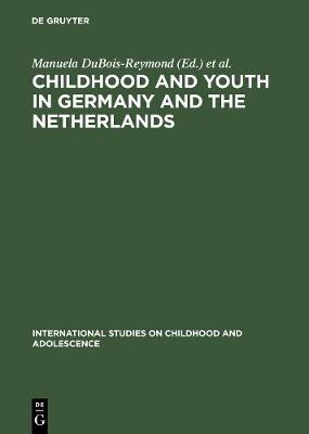 【预订】Childhood and Youth in Germany and the Netherlands 9783110141542