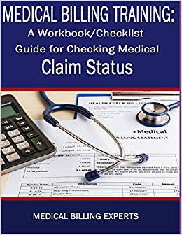 【预售】Medical Billing Training: A workbook/Checklist Guide for Checking Medical Claim Status