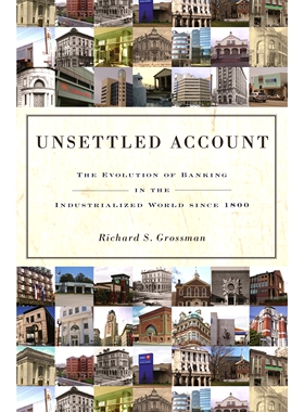 预订 Unsettled Account: The Evolution of Banking in the Industrialized World since 1800 未结算帐户：1800年以来工业化世界