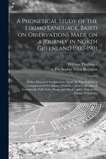 Journey 预订 North Language Eskimo Made the 9781014693686 Greenlan Phonetical Observations Study Based