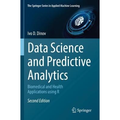 预订 Data Science and Predictive Analytics Biomedical and Health Applications using R 数据科学与预测分析：R 语言生物医学