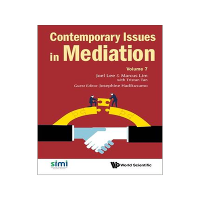 [预订]Contemporary Issues in Mediation - Volume 7 9789811268717