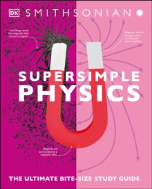 【预订】Super Simple Physics: The Ultimate Bitesize Study Guide