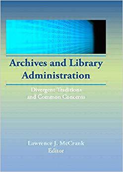 【预售】Archives and Library Administration