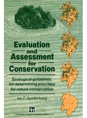 预订 Evaluation and Assessment for Conservation: Ecological guidelines for determining priorities for nature conservatio