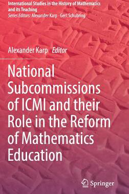 【预订】National Subcommissions of ICMI and their Role in the Reform of Mathematics Education