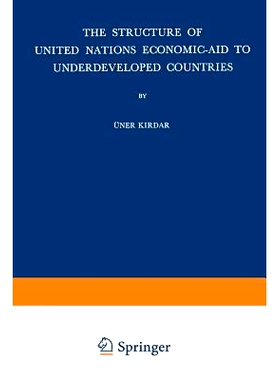 预订 The Structure of United Nations Economic-Aid to Underdeveloped Countries: 9789401700139