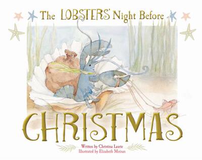 【预订】The Lobsters’ Night Before Christmas