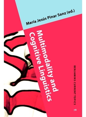 预订 Multimodality and Cognitive Linguistics. 多模态与认知语言学: 9789027242662