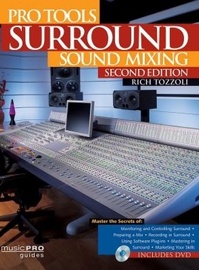 预订 Pro Tools Surround Sound Mixing, Second Edition: 9781458400390