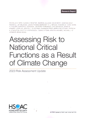 预订 Assessing Risk to National Critical Functions as a Result of Climate Change: 2023 Risk Assessment Update 评估气候变