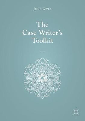 【预订】The Case Writer’s Toolkit