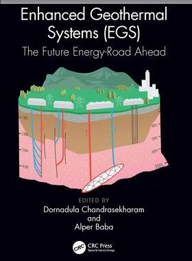 [预订]Enhanced Geothermal Systems (EGS): The Future Energy-Road Ahead 9781032221854