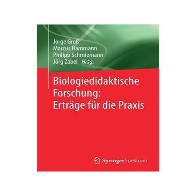 预订 Biologiedidaktische Forschung: Erträge für die Praxis