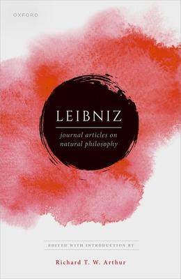 [预订]Leibniz: Publications on Natural Philosophy 9780192843531