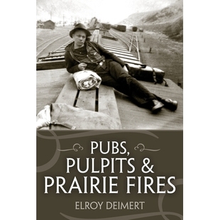 Pubs Fires Pulpits Prairie 9781552663202 and 预订