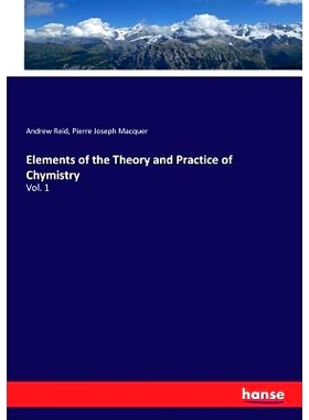 预订 Elements of the Theory and Practice of Chymistry: Vol. 1: 9783337105815