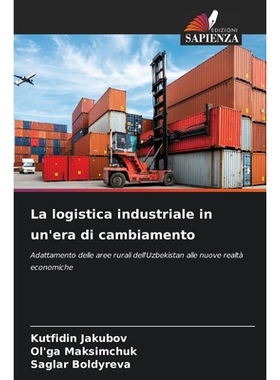 预订 La logistica industriale in un’era di cambiamento: Adattamento delle aree rurali dell’Uzbekistan alle nuove realt