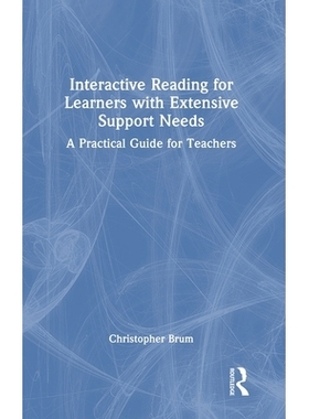 预订 Interactive Reading for Learners with Extensive Support Needs: A Practical Guide for Teachers 面向有广泛支持需求的