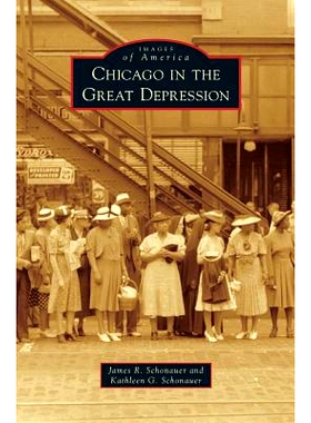 预订 Chicago in the Great Depression: 9781531670672