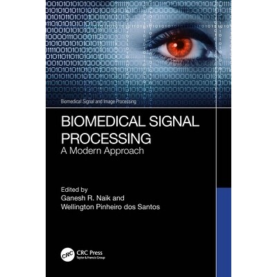 预订 Biomedical Signal Processing A Modern Approach 生物医学信号处理:当前的应用与未来挑战 9781032061924