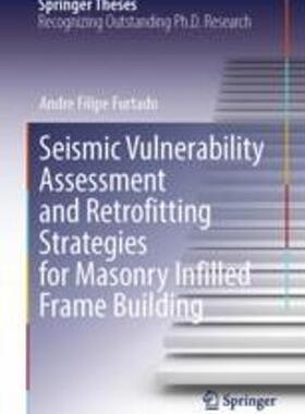 [预订]Seismic Vulnerability Assessment and Retrofitting Strategies for Masonry Infilled Frame Building 9783031203718