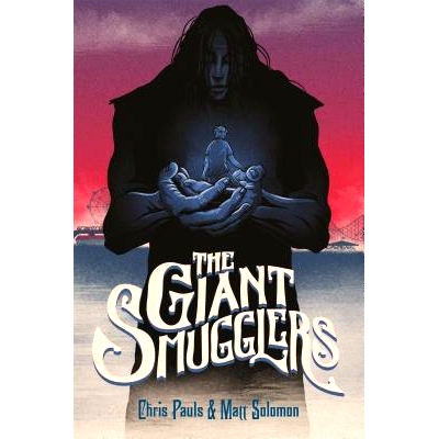 预订 Giant Smugglers: 9781250066527