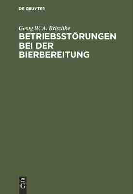 【预订】Betriebsstörungen bei der Bierbereitung 9783486771213