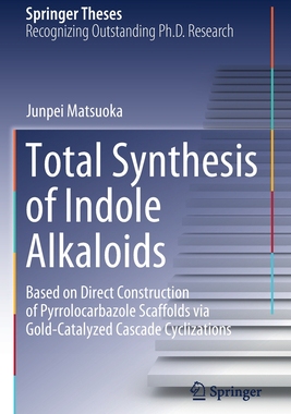 【预订】Total Synthesis of Indole Alkaloids: Based on Direct Construction of Pyrrolocarbazole  9789811586545
