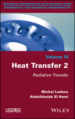 【预订】Heat Transfer 2 - Radiative Transfer 9781786305176
