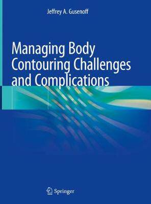 【预订】Managing Body Contouring Challenges and Complications