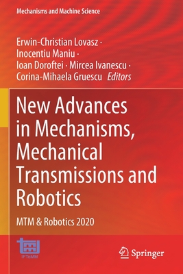 【预订】New Advances in Mechanisms, Mechanical Transmissions and Robotics 9783030600785 书籍/杂志/报纸 原版其它 原图主图