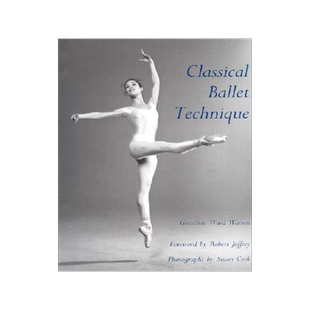 现货 英文原版 古典芭蕾技巧 Classical Ballet Technique