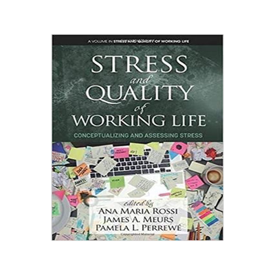 [预订]Stress and Quality of Working Life: Conceptualizing and Assessing Stress 9781681239231