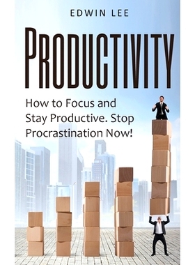 预订 Productivity: How to Focus and Stay Productive: S* Procrastination Now!: Get things done: 9781677319374