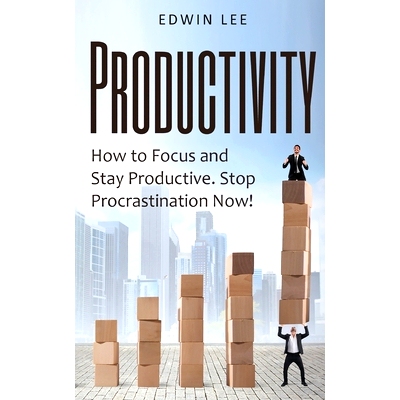 预订 Productivity: How to Focus and Stay Productive: S* Procrastination Now!: Get things done: 9781677319374