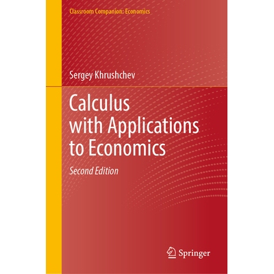 预订 Calculus with Applications to Economics 微积分及其在经济学中的应用: 9783031953484