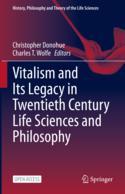 【预订】Vitalism and Its Legacy in Twentieth Century Life Sciences and Philo 9783031126031