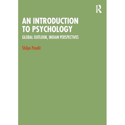 预订 An Introduction to Psychology: Global Outlook, Indian Perspectives: 9781032827889