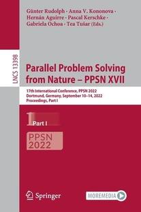 Solving PPSN 预订 Problem 2022 9783031147135 Conference from Parallel 17th XVII Nature Dortmund International